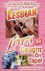 LESBIAN LOVERS CAUGHT ON TAPE