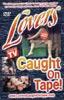 LOVERS CAUGHT ON TAPE