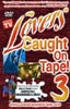 LOVERS CAUGHT ON TAPE 3